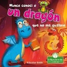 Sebastian Smith - Nunca Conocí a Un Dragón Que No Me Gustara (I've Never Met a Dragon I Didn't Like)
