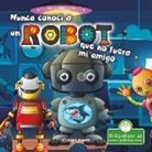 Craig Lopetz - Nunca Conocí a Un Robot Que No Fuera Mi Amigo (I've Never Met a Robot I Didn't Like)