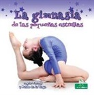 Taylor Farley - La Gimnasia de Las Pequeñas Estrellas (Little Stars Gymnastics)