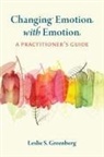 Leslie S Greenberg, Leslie S. Greenberg - Changing Emotion With Emotion