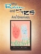 Peter Adams - Why Rain and Fire Are Enemies