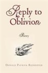 Donald Patrick Redheffer - Reply to Oblivion