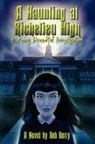 Bob Berry - A Haunting at Richelieu High