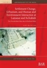 Alec McLellan - Settlement Change, Urbanism, and Human and Environment Interaction at Lamanai and Ka'kabish