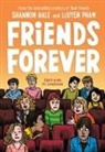 Shannon Hale, Leuyen Pham - Friends Forever