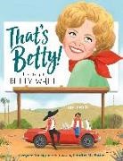 Gregory Bonsignore, Jennifer M. Potter - That's Betty!