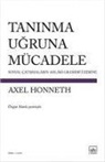 Axel Honneth - Taninma Ugruna Mücadele