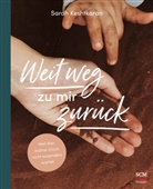 Sarah Keshtkaran, Keshtkaran  Sarah - Weit weg zu mir zurück