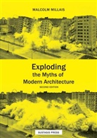 Malcolm Millais, Malcolm Millais - Exploding the Myths of  Modern Architecture