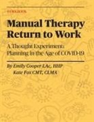 Emily Cooper, Kate Fox - Manual Therapy Return to Work