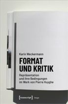 Karin Weckermann - Format und Kritik