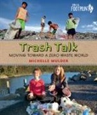 Michelle Mulder - Trash Talk