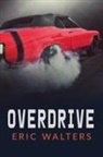 Eric Walters - Overdrive
