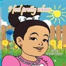 T. Denise Warner - I feel pretty when