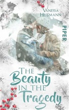 Vanessa Hußmann - The Beauty in the Tragedy