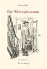 Werner Wilk - Der Weihnachtsmann