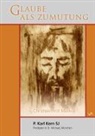 Karl Kern, Karl (Pater) Kern - Glaube als Zumutung