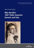 Alicja Usarek-Topper, Michael Albrecht - Béla Bartók's 1907 Violin Concerto