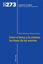 María Martínez-Atienza de Dios, Maurizio Gotti - Entre el léxico y la sintaxis: las fases de los eventos