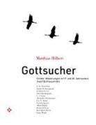 Matthias Hilbert - Gottsucher