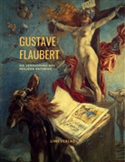Gustave Flaubert - Die Versuchung des heiligen Antonius
