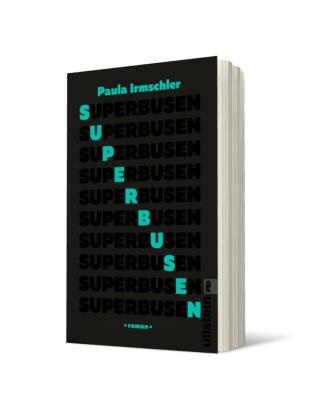Paula Irmschler - Superbusen - Roman
