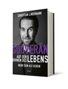 Christian Lindemann - Souverän auf den Bühnen des Lebens