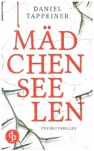 Daniel Tappeiner - Mädchenseelen