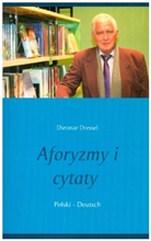 Dietmar Dressel - Aforyzmy i cytaty