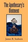 James B. Seaborn - The Apothecary's Ointment