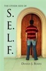 Dennis J. Burns - The Other Side of S.E.L.F