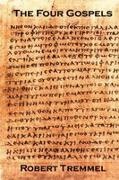 Robert Tremmel - The Four Gospels