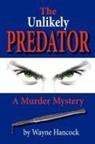 Wayne Hancock - The Unlikely Predator