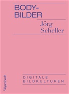 Jörg Scheller - Body-Bilder