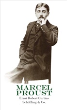 Ernst Robert Curtius - Marcel Proust