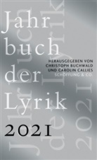 Christop Buchwald, Christoph Buchwald, CALLIES, Carolin Callies - Jahrbuch der Lyrik 2021