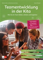Melani Grässer, Melanie Gräßer, Eike Hovermann, Mario Offergeld, Marion Offergeld, Melani Grässer... - Teamentwicklung in der Kita