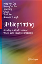 Dong-Wo Cho, Dong-Woo Cho, Ge Gao, Wonil Han, Jinah Jang, Jinah et al Jang... - 3D Bioprinting