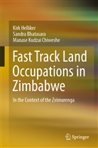 Sandr Bhatasara, Sandra Bhatasara, Manase Chiweshe, Manase Kudzai Chiweshe, Kir Helliker, Kirk Helliker - Fast Track Land Occupations in Zimbabwe