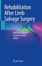 Maurizi Lopresti, Maurizio Lopresti, Panella, Panella, Lorenzo Panella - Rehabilitation After Limb Salvage Surgery