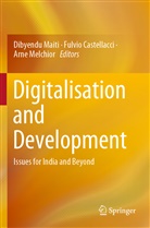 Fulvi Castellacci, Fulvio Castellacci, Dibyendu Maiti, Arne Melchior - Digitalisation and Development