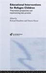 Richard Hamilton, Hamilton Richard, Dennis Moore, Moore Dennis - Educational Interventions for Refugee Children