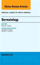 Roy Colven, Roy (Professor of Medicine Colven, Roy M Colven, Roy M. Colven, Roy M. (Professor of Medicine Colven, Colven Roy M. - Dermatology, An Issue of Medical Clinics of North America