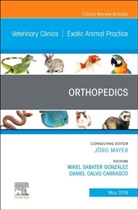 Daniel Calvo Carrasco, Daniel Calvo Carrasco, Mikel Sabater González, Mikel Sabater Gonzalez, Mikel Sabater González - Orthopedics, An Issue of Veterinary Clinics of North America: Exotic Animal Practice