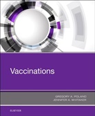 Gregory Poland, Gregory (Emeritus Professor of Medicine Poland - Vaccinations