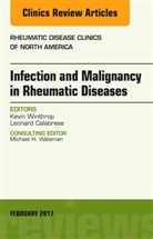 Leonard Calabrese, Leonard (Professor of Medicine Calabrese, Leonard H Calabrese, Leonard H (Professor of Medicine Calabrese, Calabrese Leonard, Kevin Winthrop... - Infection and Malignancy in Rheumatic Diseases, An Issue of Rheumatic Disease Clinics of North America