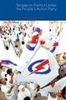 Diane K Mauzy, Diane K. Mauzy, R S Milne, R. S. Milne, R.S. Milne - Singapore Politics Under the People's Action Party