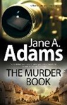 Jane A. Adams, Adams Jane A. - Murder Book