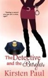 Kirsten Paul - The Detective and the Burglar