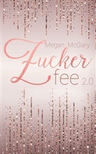 Megan McGary - Zuckerfee 2.0